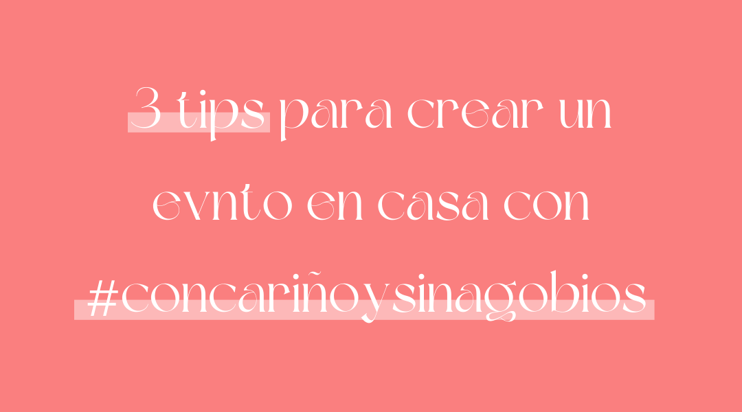 tips para crear eventos en casa